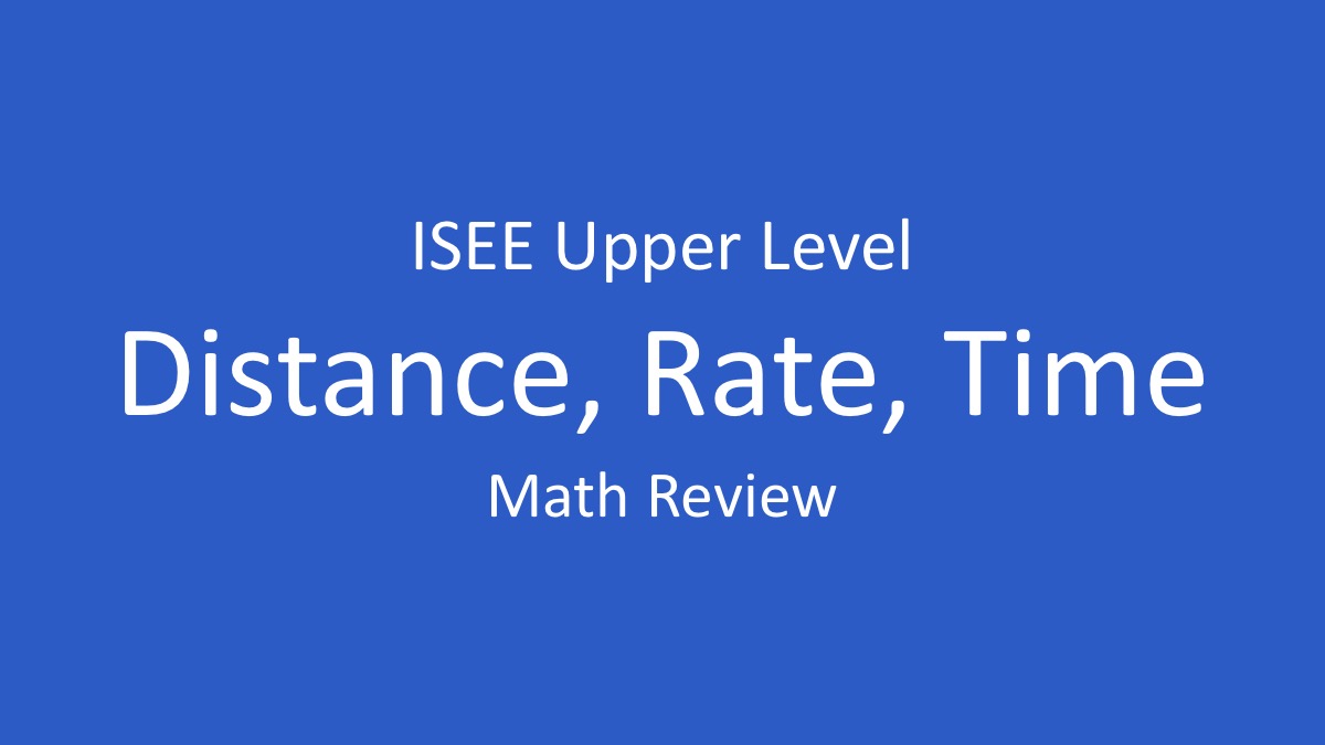 isee distance rate time