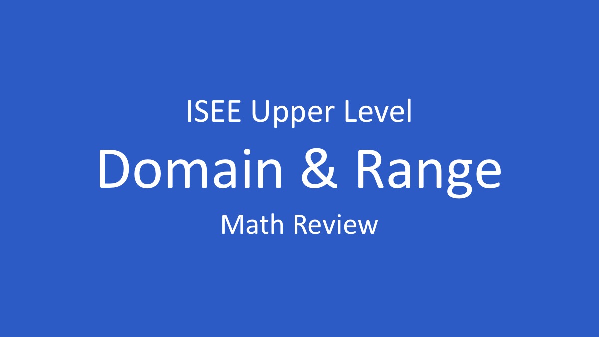 isee domain and range