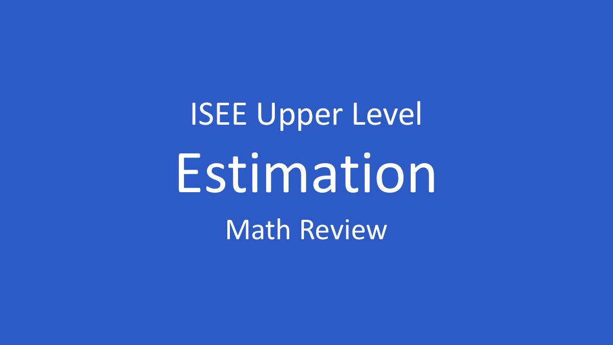 isee estimation