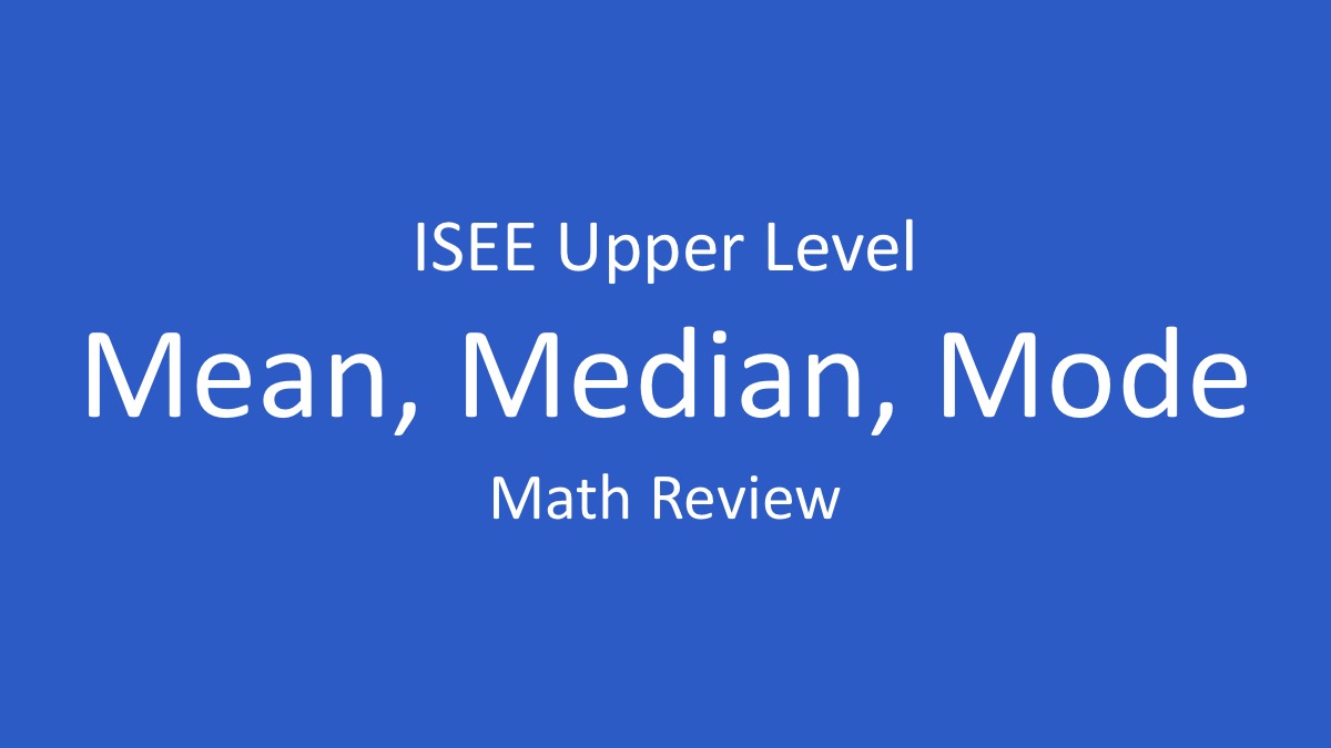 isee mean median mode