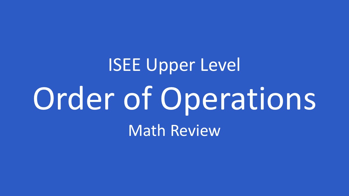 isee order of operations