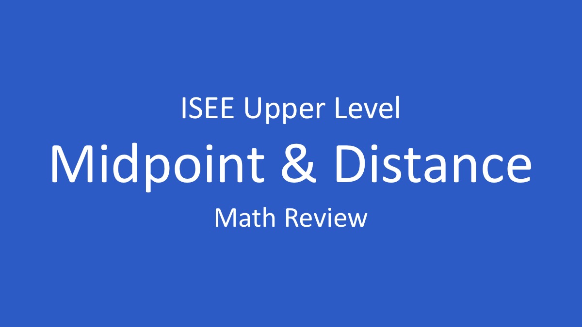 midpoint and distance formulas